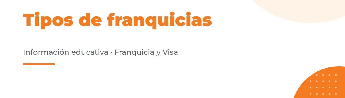Tipos de franquicias y modelos de negocio